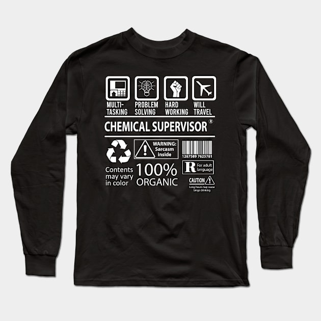 Chemical Supervisor T Shirt - MultiTasking Certified Job Gift Item Tee Long Sleeve T-Shirt by Aquastal